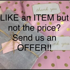 Like an item but not the price? Send offer!!